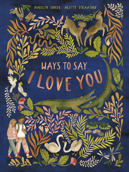 Title details for Ways to Say I Love You by Marilyn Singer - Available